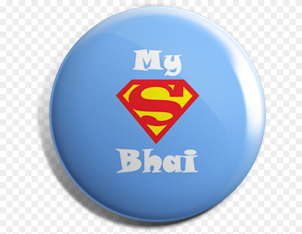 Superman My Bhai Button Badgetitle Superman My Bhai Superman, Badge, Logo, Symbol, Sphere Free Transparent Png