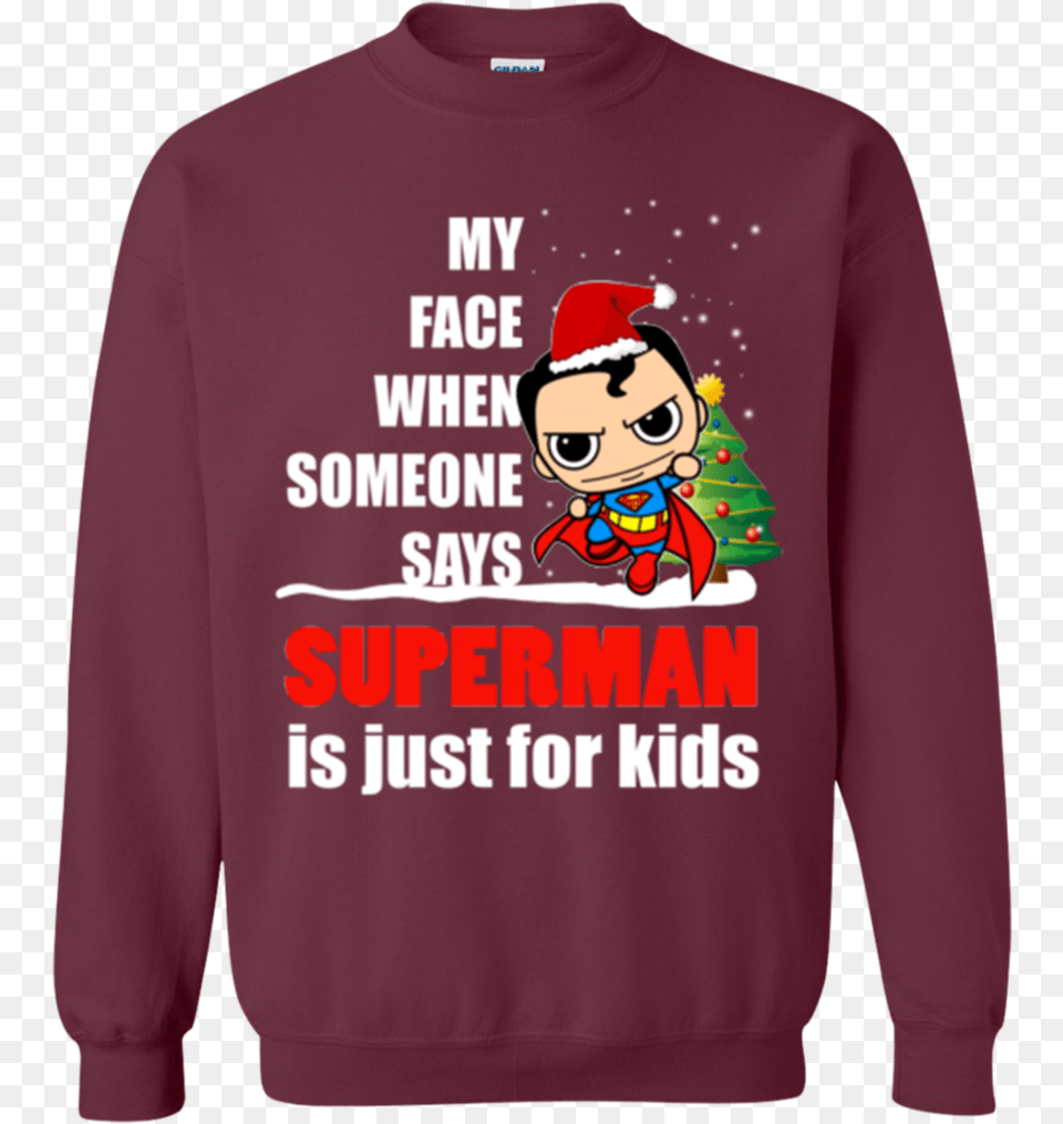 Superman Ugly Christmas Sweaters My Face When Someone Sweater, Clothing, Sweatshirt, Knitwear, Baby Free Png Download