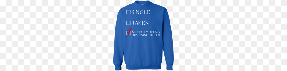 Supernatural Dean Shirts Mentally Dating Dean Winchester Teesmiley, Clothing, Knitwear, Long Sleeve, Sleeve Free Png