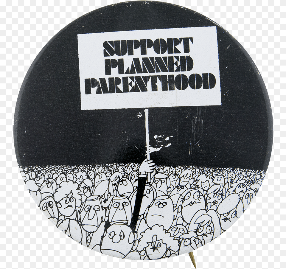 Support Planned Parenthood Cause Button Museum Museum, Face, Head, Person, Racket Png