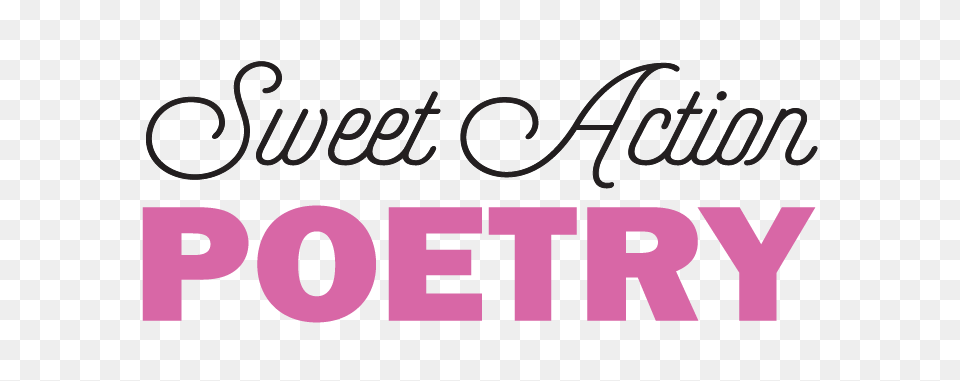 Sweet Action Poetry, Text, Logo Png