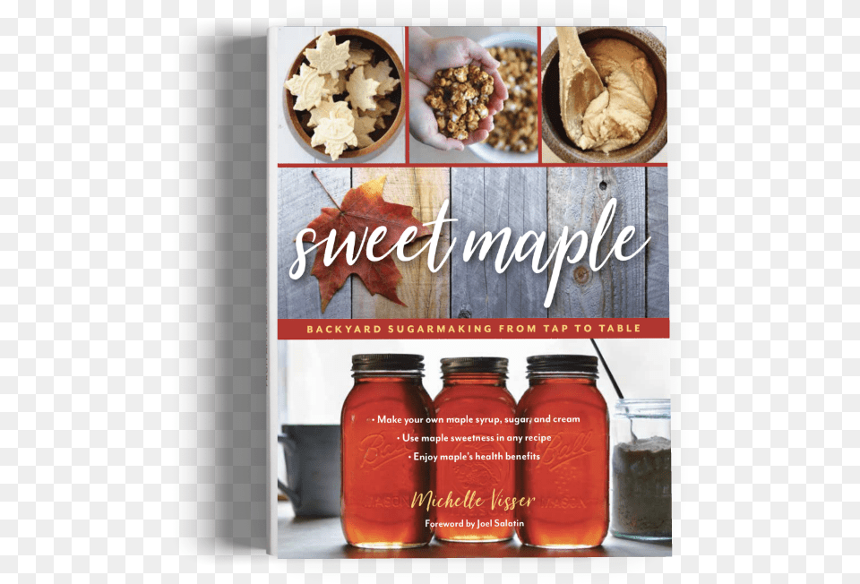 Sweet Maple Backyard Sugarmaking From Tap To Table, Jar, Leaf, Plant, Baby Free Png