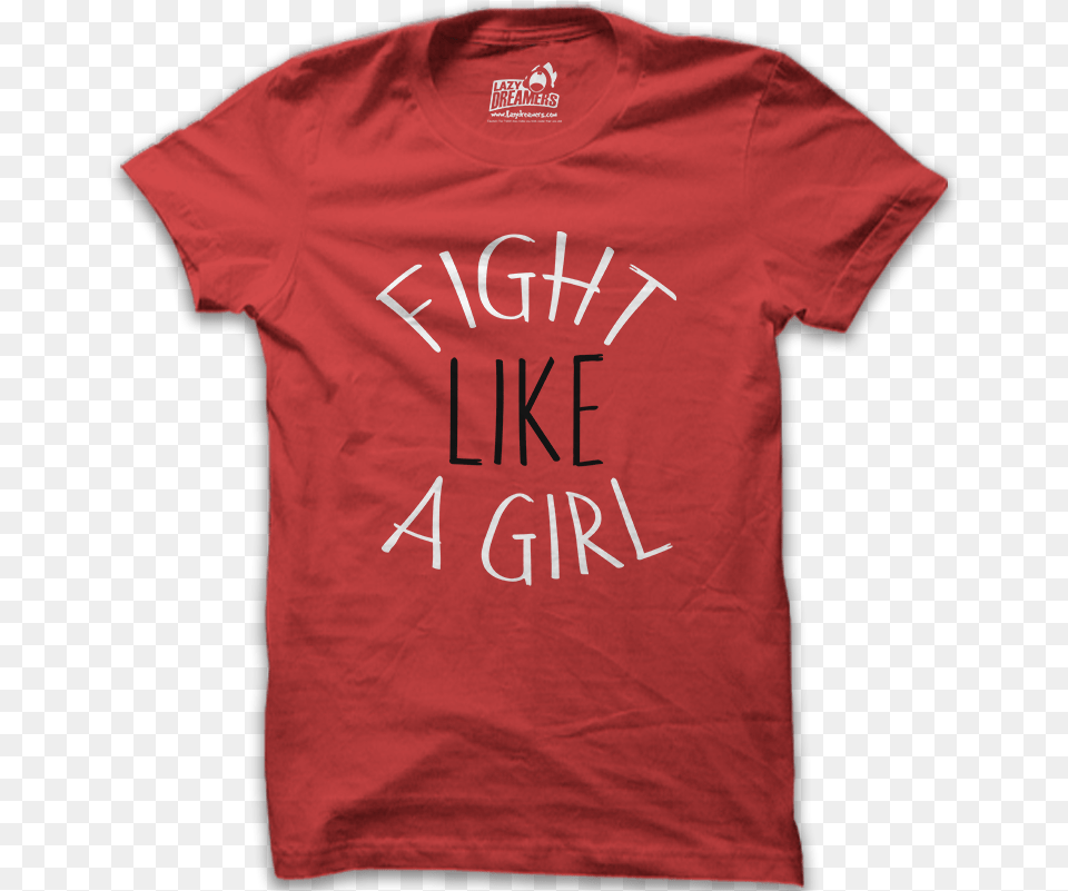 T Shirt Fight Like A Girl, Clothing, T-shirt Free Transparent Png