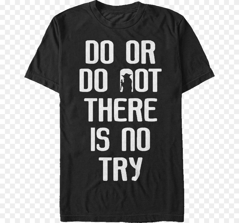 T Shirt Star Wars Do Or Do Not S, Clothing, T-shirt, Person Png