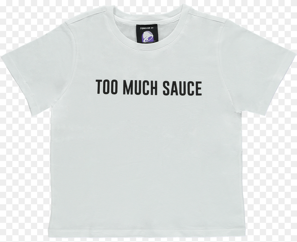 Taco Bell Too Much Sauce Graphic Tee 15 Haw Lin Services T Shirt, Clothing, T-shirt Png Image