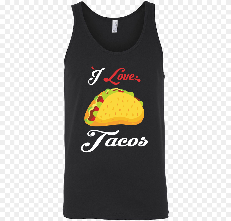 Taco Mexican I Love Tacos Unisex Tank Top Funny T Shirt T Shirt, Clothing, Tank Top Png Image