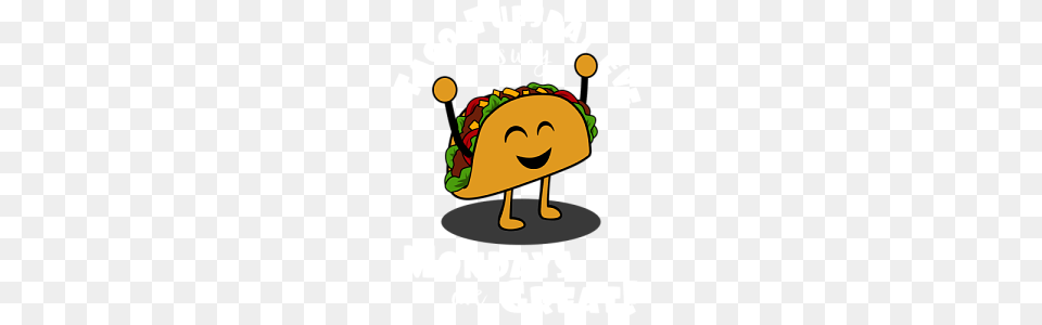 Taco Tuesday Eve Makes Mondays, Food, Baby, Person Png Image