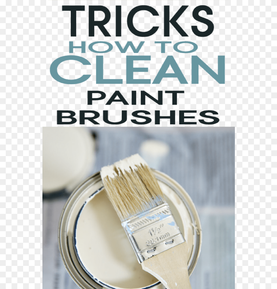 Take A Minute To Learn These Great Tricks To Cleaning Paint, Brush, Device, Tool Free Png