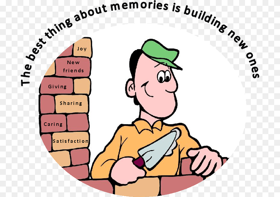 Take Time To Build Great New Memories Cartoon Image Of Mason, Photography, Brick, Baby, Person Png