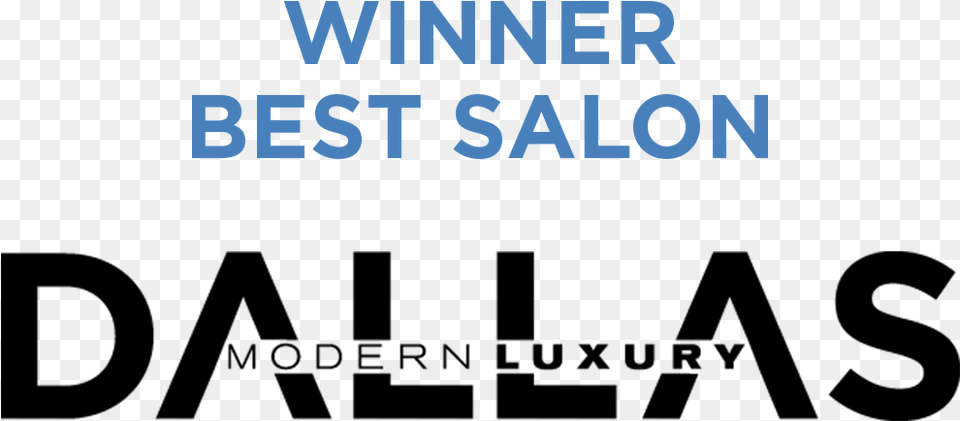 Tangerine Salon Voted Best By Dallas Modern Luxury Modern Luxury Dallas, Text, City Png Image