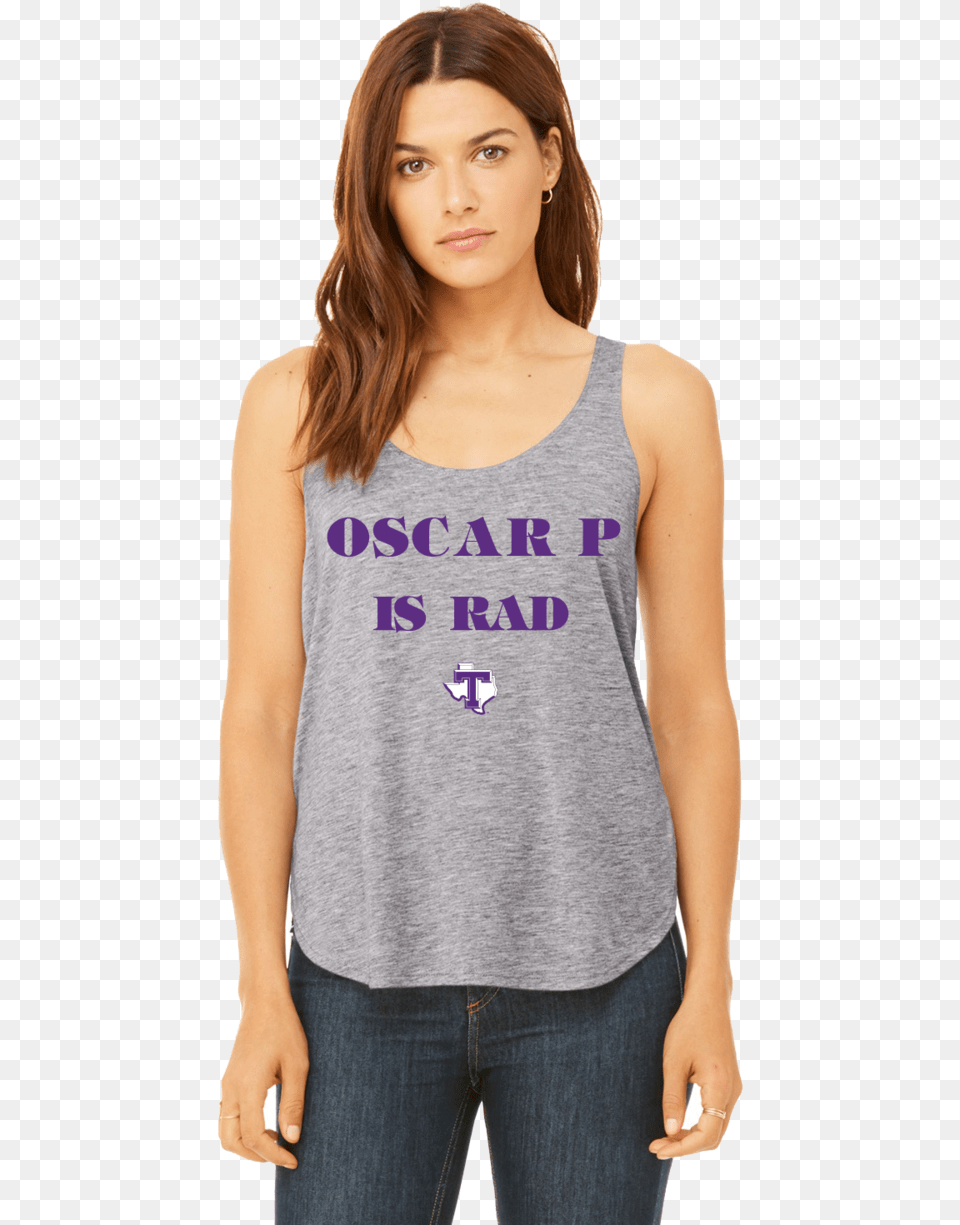 Tarleton Texans Women39s Oscar Is Rad Side Slit Tank Women39s Flowy Side Slit Tank Bella, Jeans, Clothing, Tank Top, Pants Free Png Download