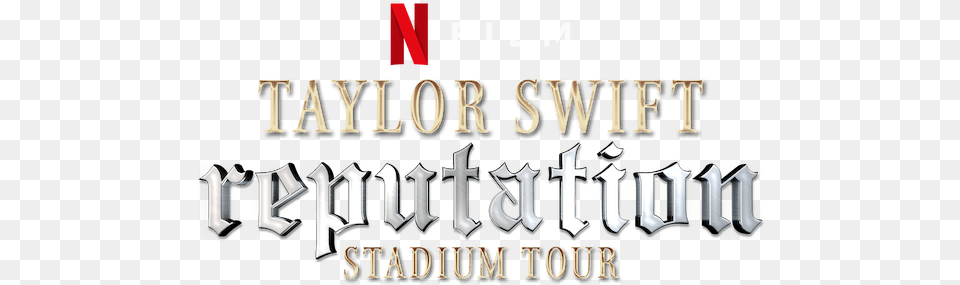 Taylor Swift Reputation Stadium Tour Netflix Official Site Tattoo, Text Free Png
