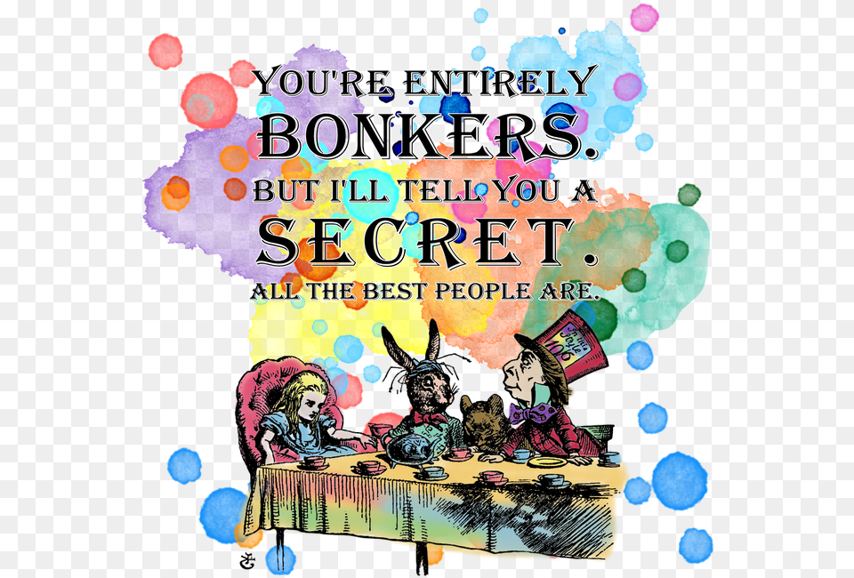 Tea Party Bonkers Quote Window Curtains By Alice In Wonderland Tea Party Quotes, Advertisement, Poster, Publication, Book Free Png Download