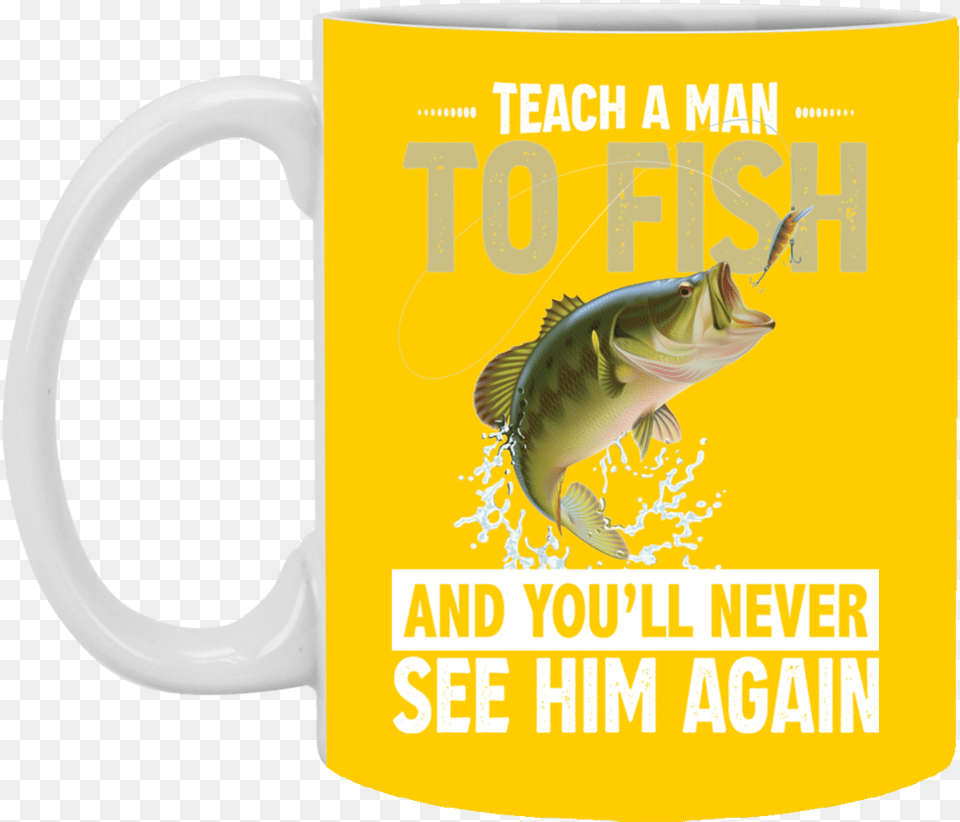 Teach A Man To Fish And You Will Never See Him Again Catfish, Animal, Sea Life, Cup Png Image