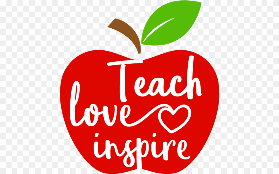 Teacher Apple Teach Love Inspire Apple, Food, Fruit, Plant, Produce Free Png