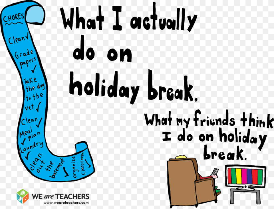 Teacher Holiday Break Meme, Text, Chair, Furniture, Hockey Free Png