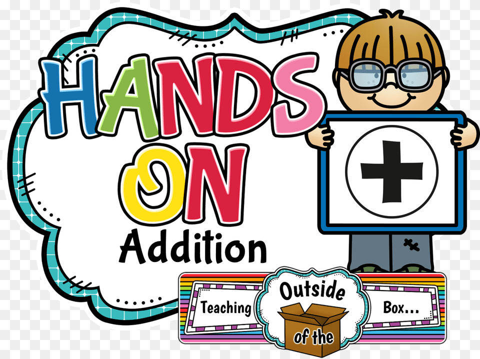 Teaching Outside Of The Box Hands On Addition, Baby, Head, Person, Accessories Free Transparent Png