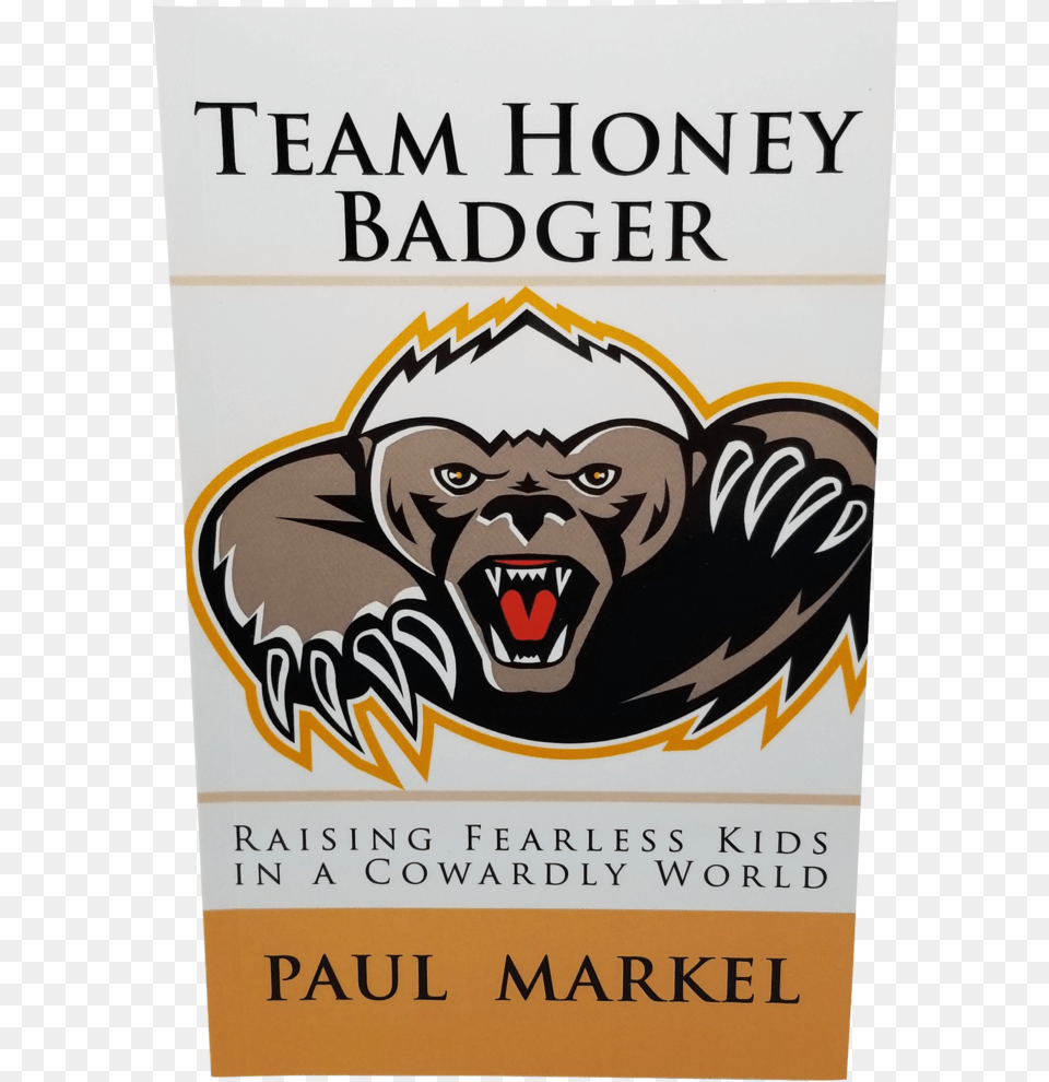 Team Honey Badger Honey Badger Clip Art, Advertisement, Book, Poster, Publication Free Png Download