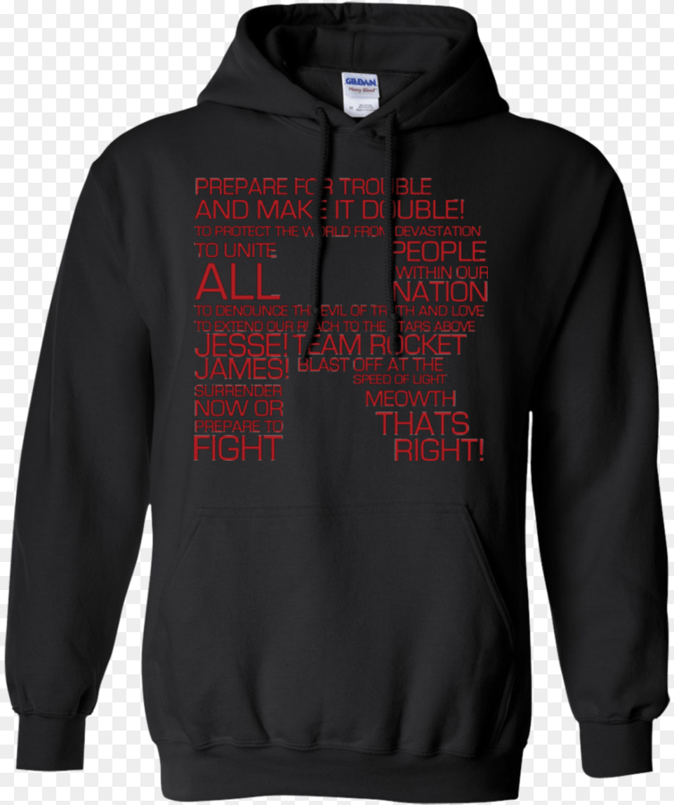 Team Rocket Motto Pullover Hoodie Hoosier Tire Hoodie, Clothing, Hood, Knitwear, Sweater Free Png Download