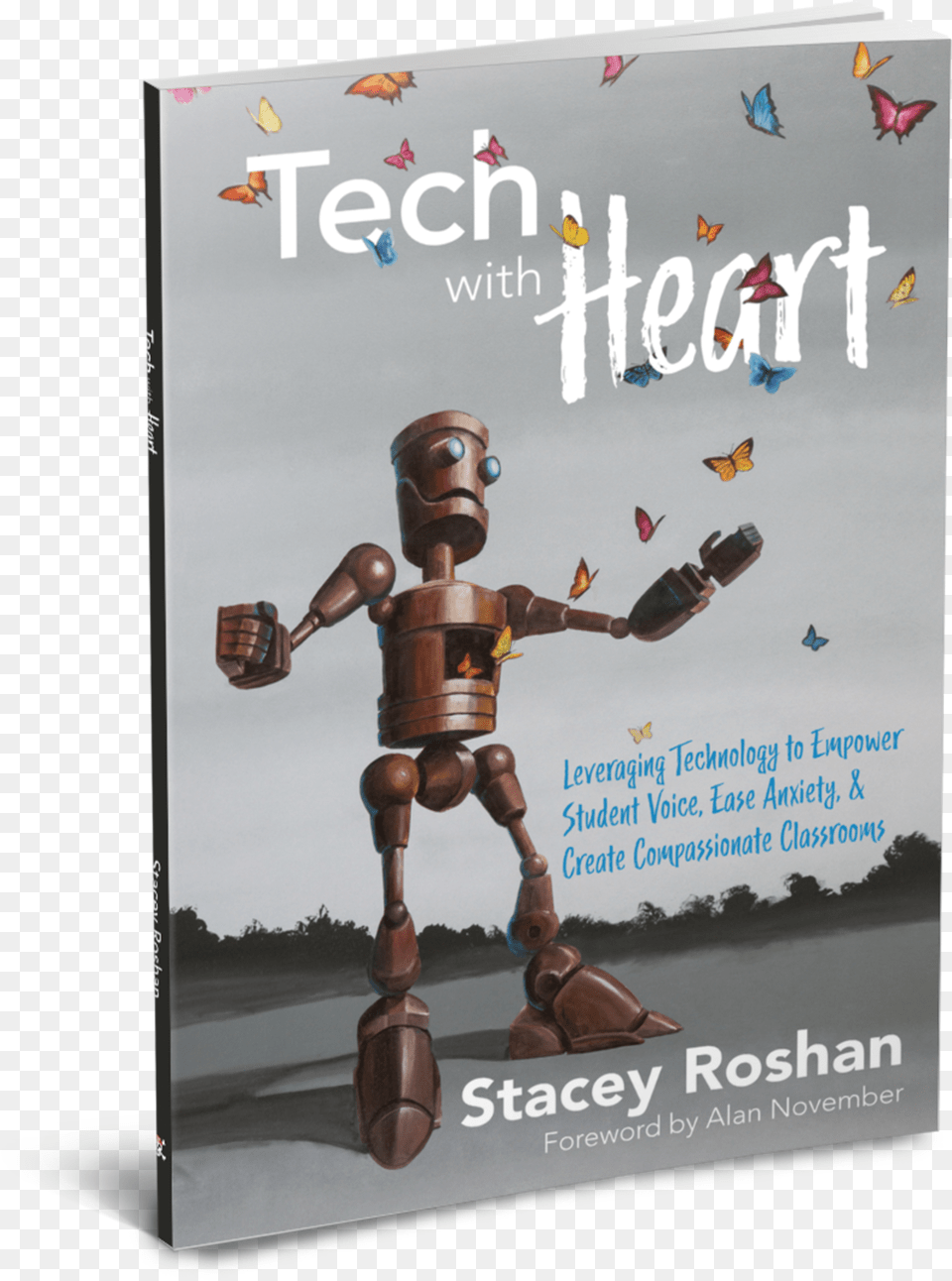 Tech With Heart By Stacey Roshan, Robot, Advertisement, Toy, Poster Png