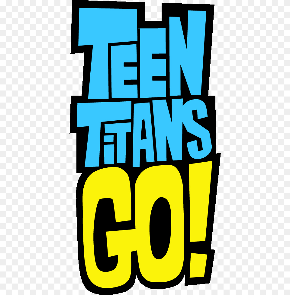 Teen Titans Go Logotype Teen Titans Go, Advertisement, Poster, Cross, Symbol Free Png Download