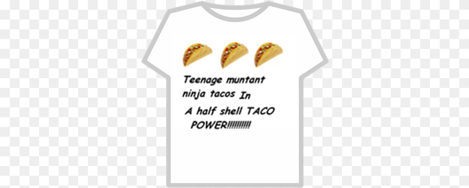Teenage Muntant Ninja Tacos Roblox Bad Word Shirt, Clothing, T-shirt, Food Free Png