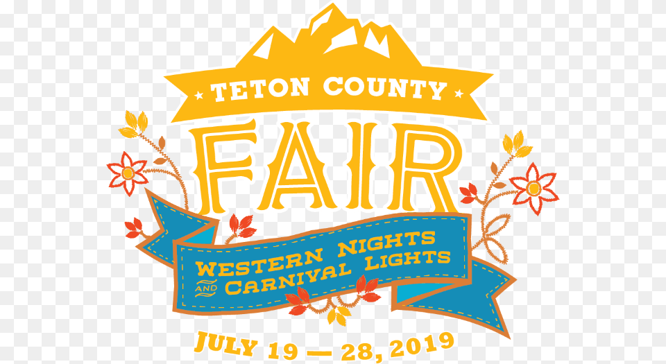 Teton County Fair Logo Teton County Fair Wyoming, Advertisement, Poster, Dynamite, Weapon Free Transparent Png