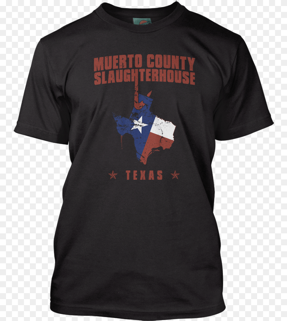 Texas Chainsaw Massacre Inspired Muerto County Slaughter Colonialism 150 Shirt, Clothing, T-shirt Png