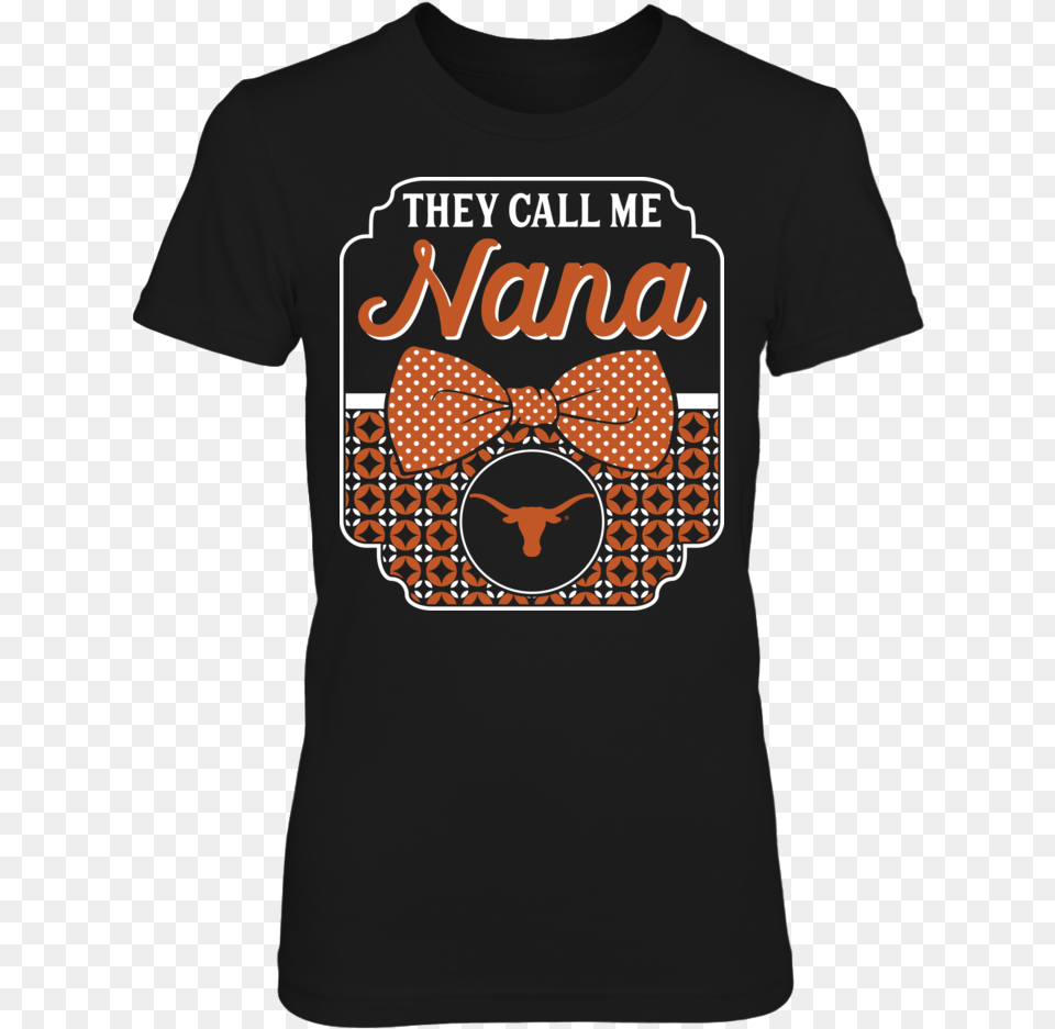 Texas Longhorns They Call Me Nana Texas Longhorns Gildan Fleece, Accessories, Clothing, Formal Wear, T-shirt Free Transparent Png