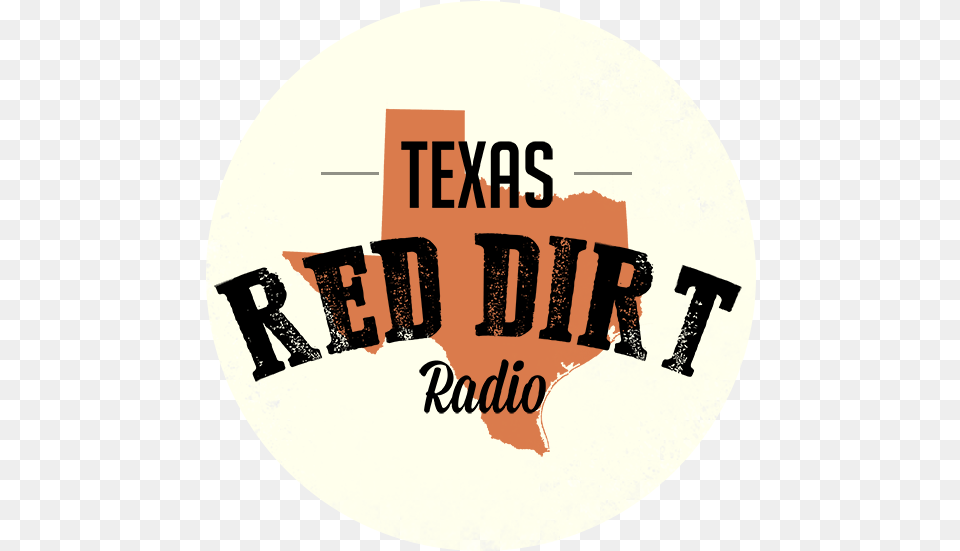 Texas Red Dirt Radio, Logo, Text Png