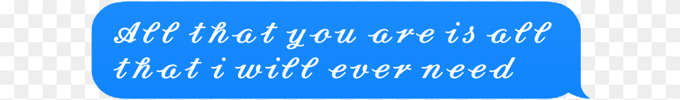 Text Conversation Love Loved Message Sms Textmessage Majorelle Blue, Handwriting Png
