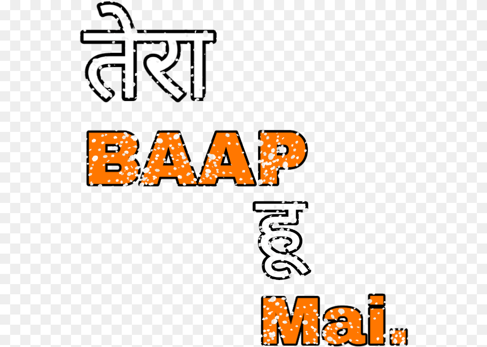 Text Tera Baap Hu Mai Poster, Number, Symbol Png