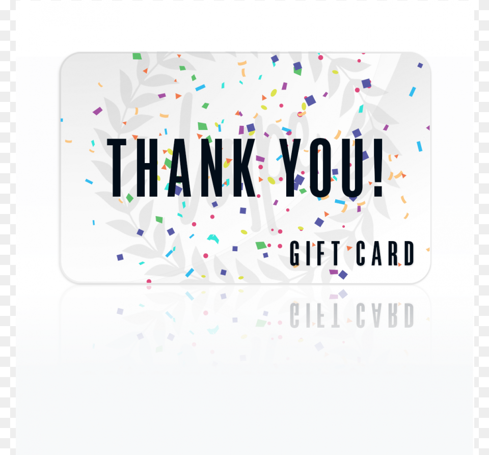 Thank You E Gift Card Gift Card, Paper, Confetti, Text Free Png Download