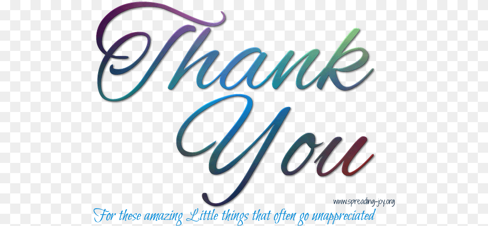 Thank You For These Amazing Things Thank You For Listening, Text, Calligraphy, Handwriting Png Image
