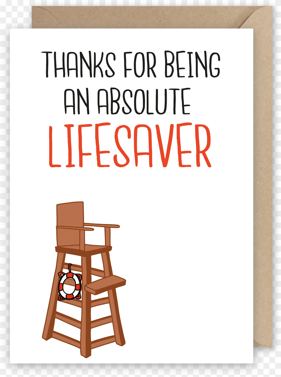 Thanks For Being An Absolute Lifesaver, Furniture, Page, Text, Chair Png Image
