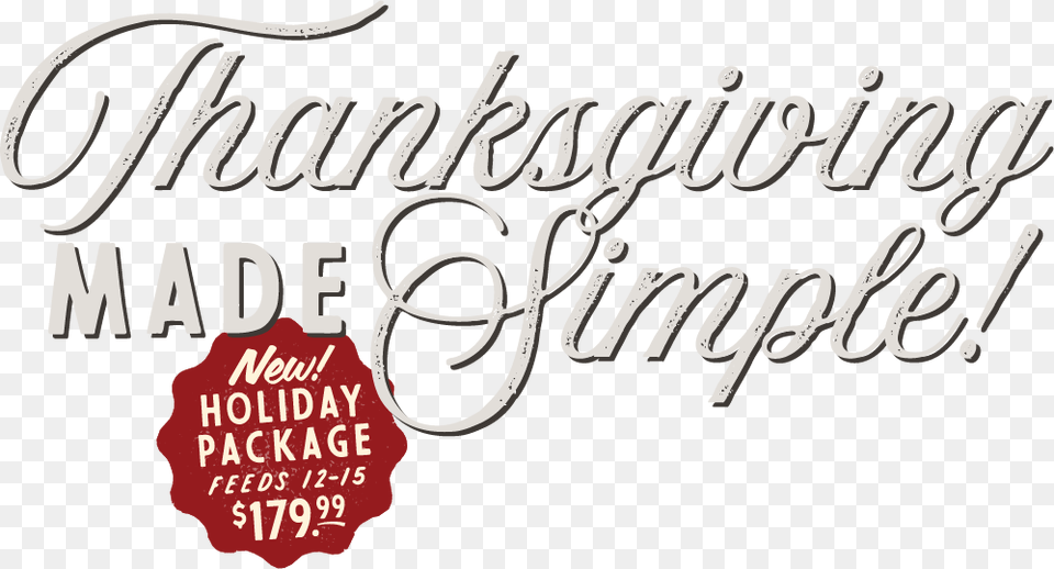 Thanksgiving Made Simple Calligraphy, Text, Handwriting, Dynamite, Weapon Free Png