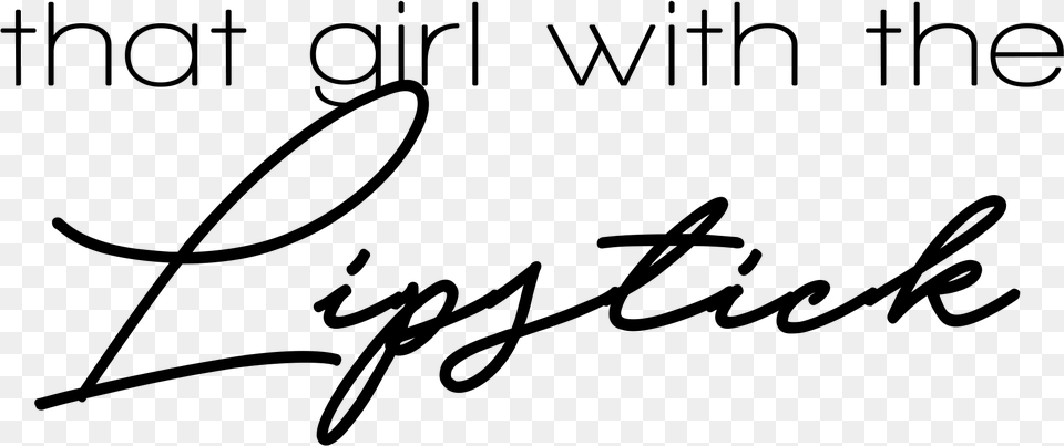 That Girl With The Lipstick Calligraphy, Gray Png