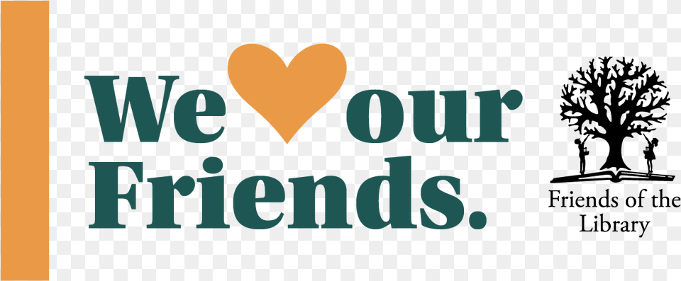That Reads We Heart Our Friends National Friends Of The Library Week 2019 Png Image