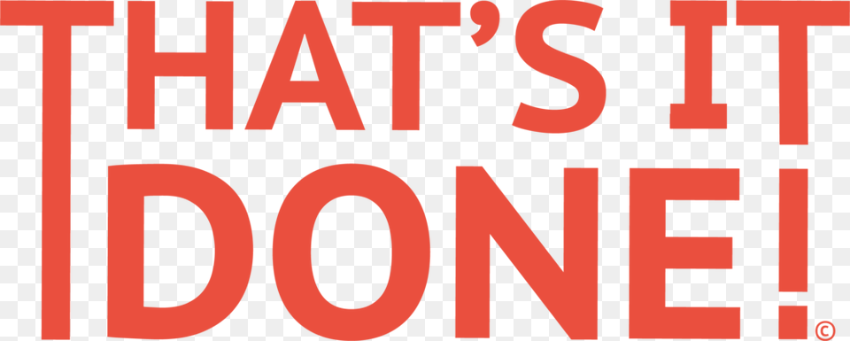 That S It Done, Text Free Png Download