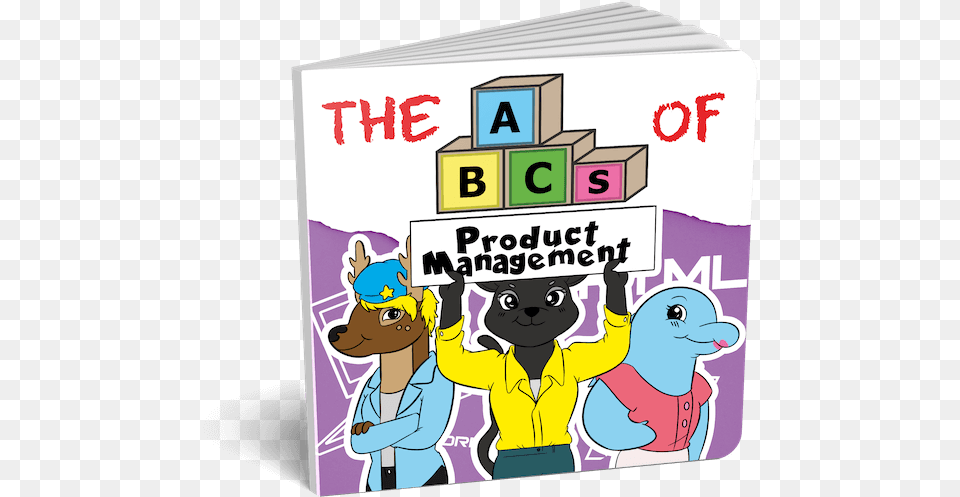 The Abcs Of Product Management, Book, Publication, Comics, Person Free Png