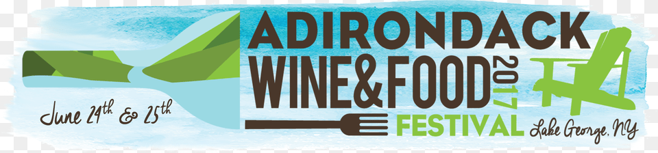 The Adirondack Food And Wine Festival Adirondack Mountains, Advertisement, Text, Poster Png Image