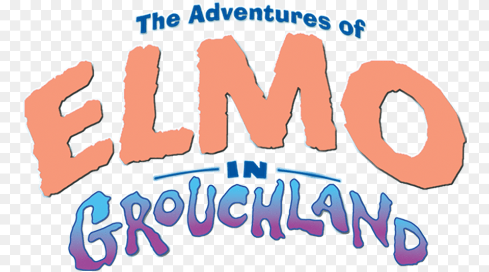 The Adventures Of Elmo In Grouchland Netflix Adventures Of Elmo In Grouchland Logo, Gun, Text, Weapon, Person Free Png