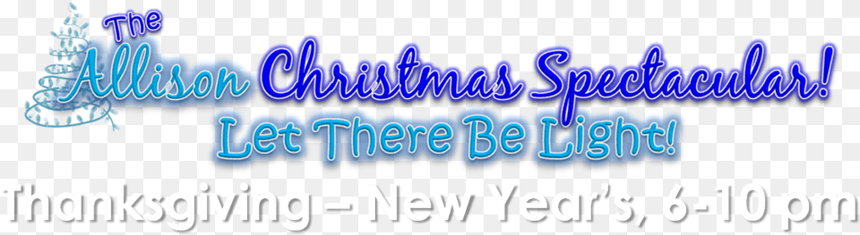 The Allison Christmas Spectacular Is Celebrating 11 The Allison Christmas Spectacular, Text Free Transparent Png