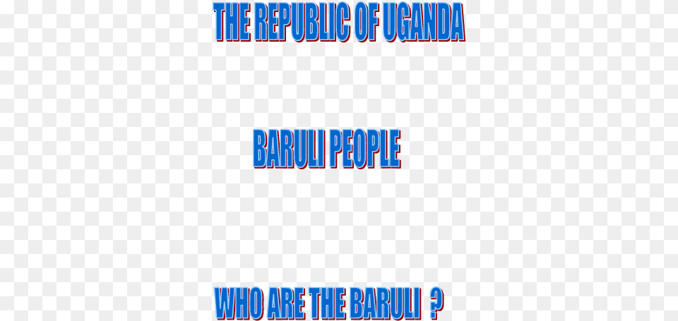 The Baruli People In Uganda Language Pngamong The Baganda People Of Uganda, Text, Person Free Png