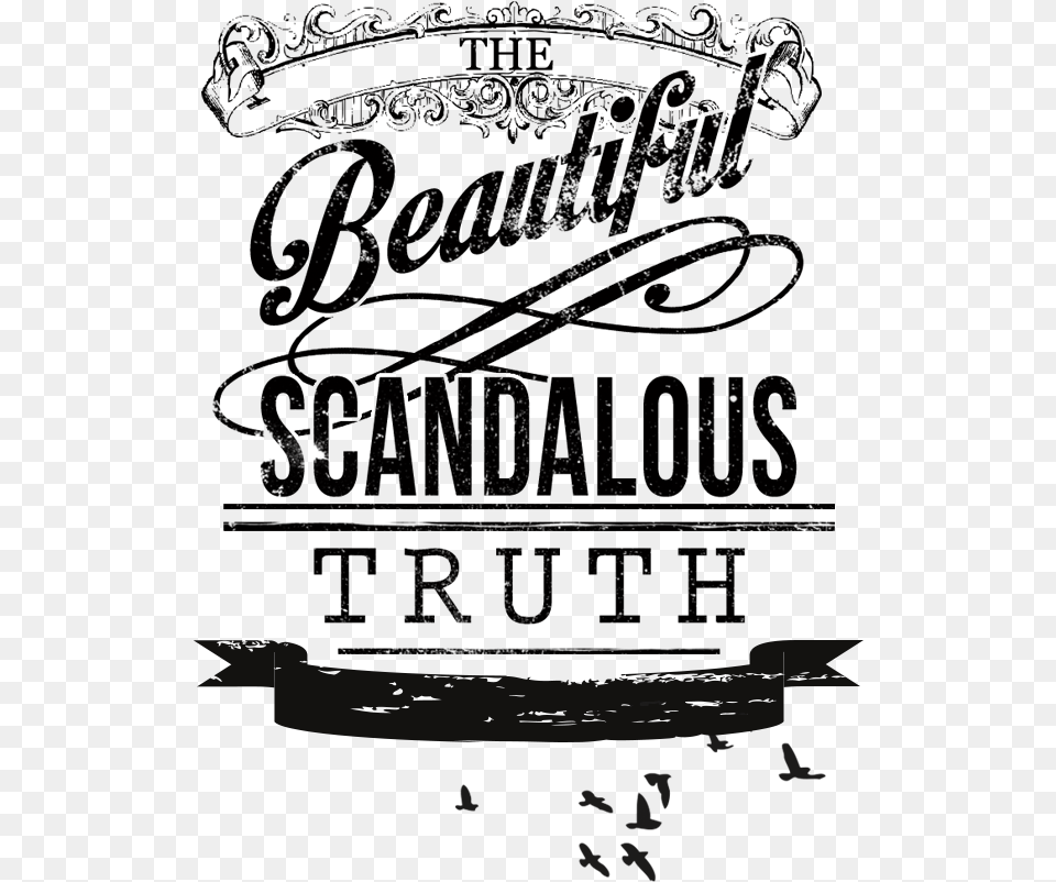 The Beautiful Scandalous Truth, Text, Silhouette Png Image