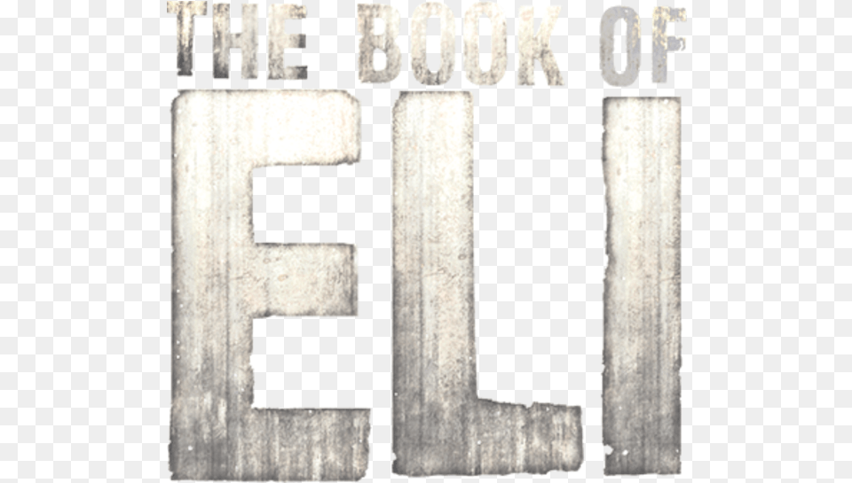 The Book Of Eli Plank, Number, Symbol, Text Png