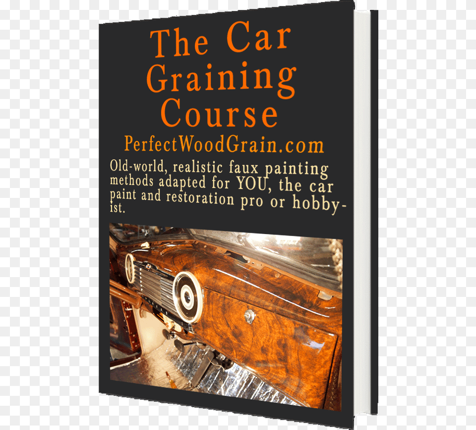 The Car Graining Course Perfectwoodgrain Learn Faux Poster, Advertisement, Book, Publication, Transportation Free Png Download