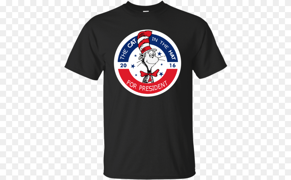 The Cat In The Hat For President Elope Dr Seuss Cat In The Hat, Clothing, T-shirt, Shirt, Logo Png