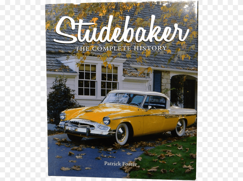 The Complete History Studebaker The Complete History Book, Vehicle, Car, Transportation, License Plate Free Png