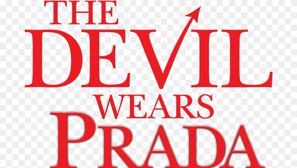 The Devil Wears Prada Devil Wears Prada, Book, Publication, Text Png